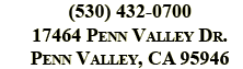 Penn Valley - 17464 Penn Valley Dr., PV, CA - (530)423-0700